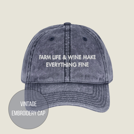 Vintage Embroidery Cap | Farm Life & Wine | Unisex