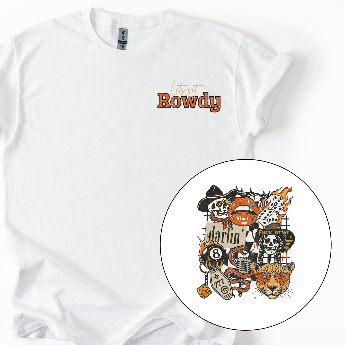 Lets get Rowdy | T-shirt | Wild West Vibes