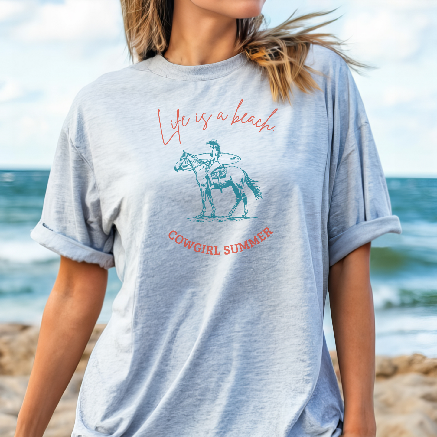 Life is a Beach | T-shirt | Cowgirl Summer