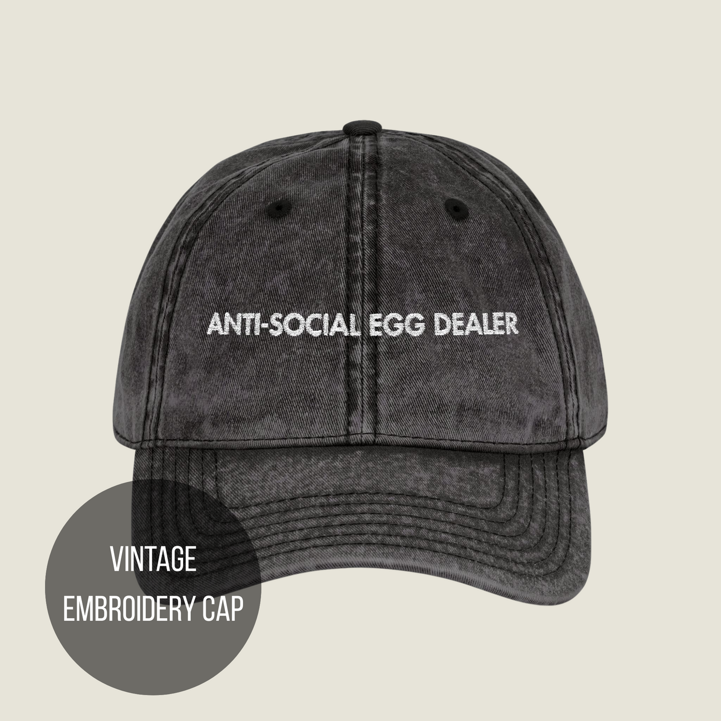 Vintage Embroidery Cap | Anti-Social Egg Dealer | Unisex