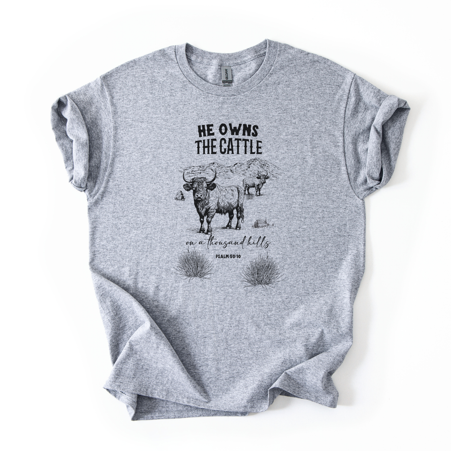 He Owns The Cattle | Local Farmer Support | Unisex T-shirt