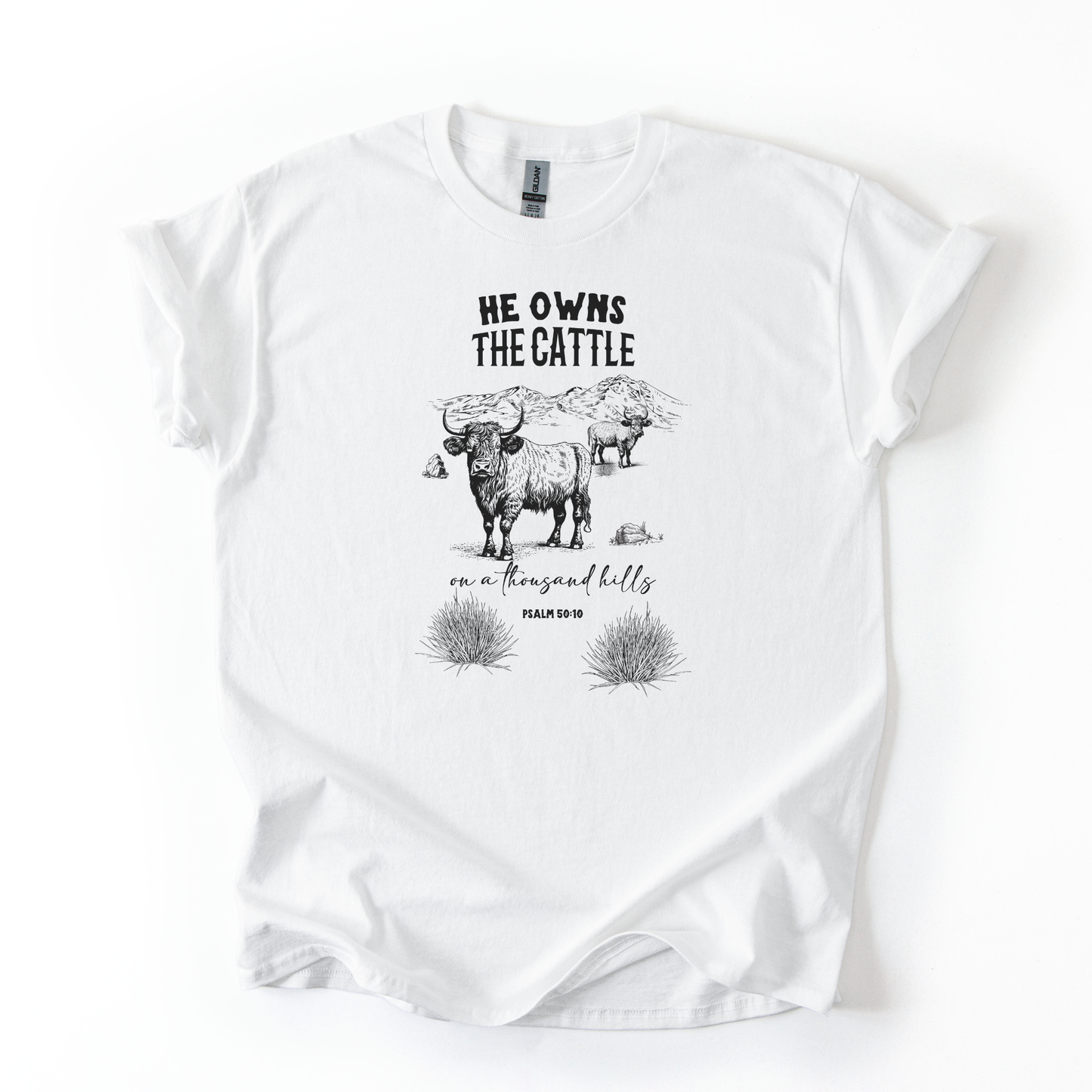 He Owns The Cattle | Local Farmer Support | Unisex T-shirt