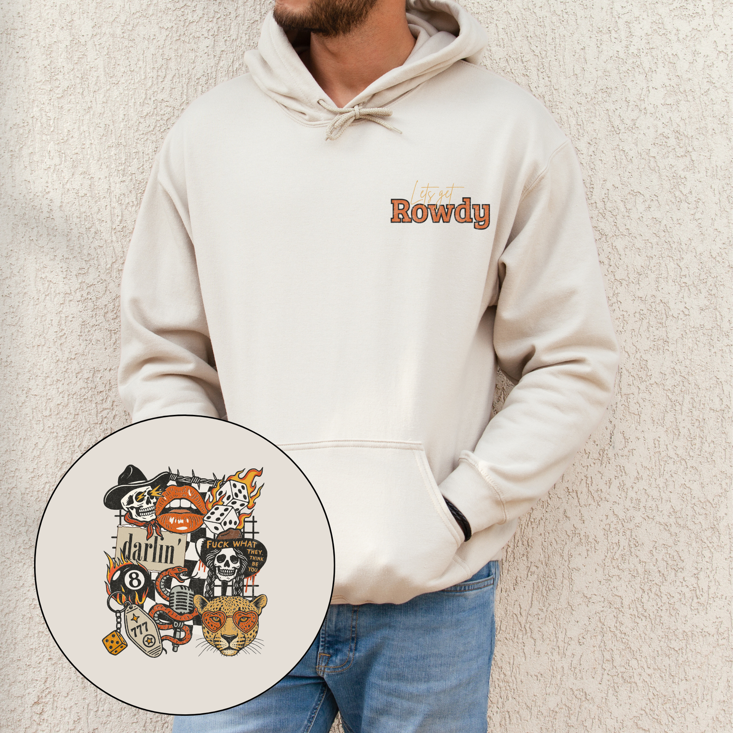 Lets get Rowdy | Hoodie | Wild West Vibes