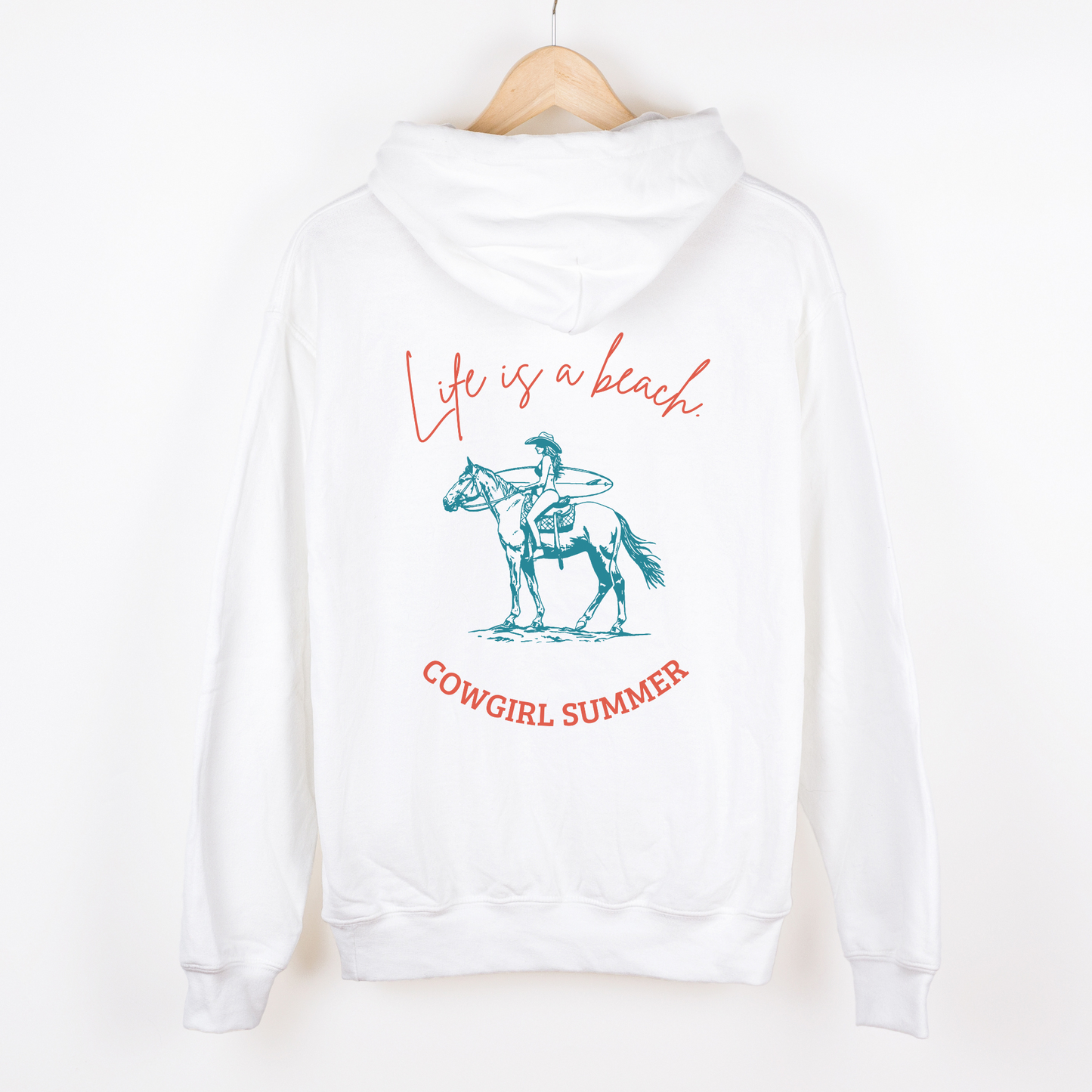 Life is a Beach | Hoodie | Cowgirl Summer