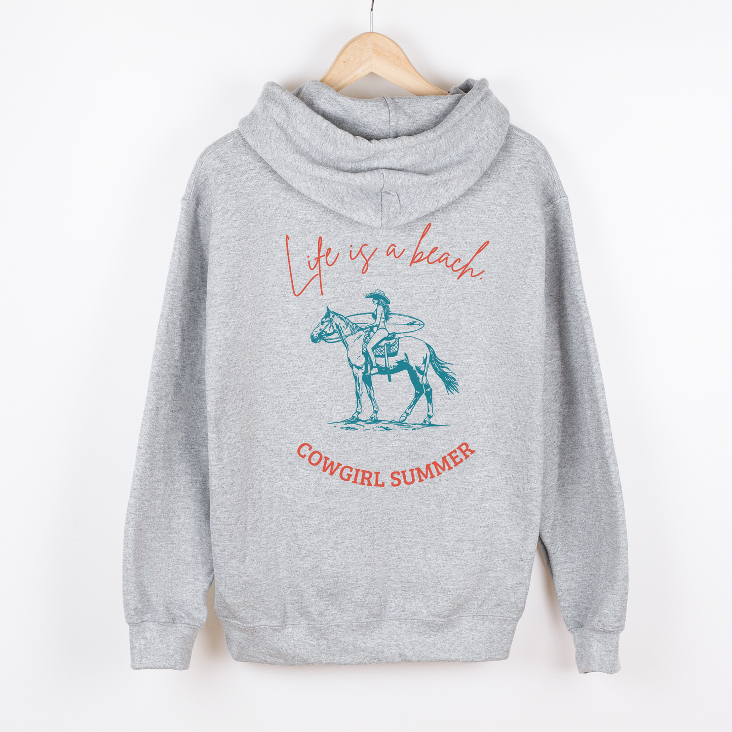 Life is a Beach | Hoodie | Cowgirl Summer