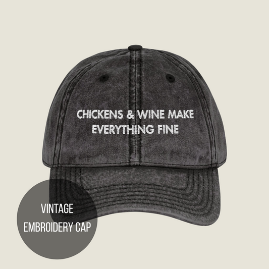 Vintage Embroidery Cap | Chickens & Wine | Unisex