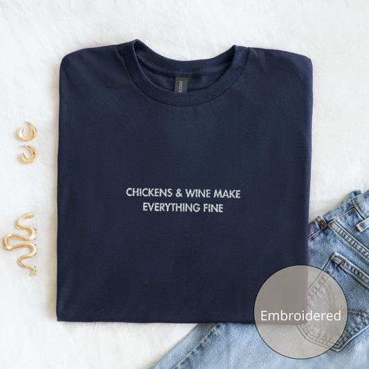Chickens & Wine | Embroidered T-shirt | Unisex