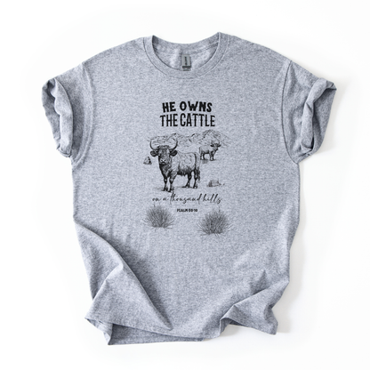 He Owns The Cattle | Local Farmer Support | Unisex T-shirt