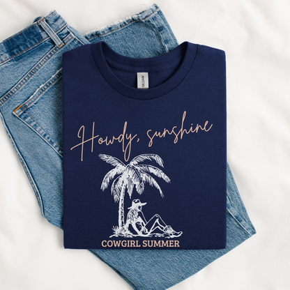 Howdy, Sunshine | T-shirt | Cowgirl Summer