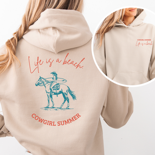 Life is a Beach | Hoodie | Cowgirl Summer