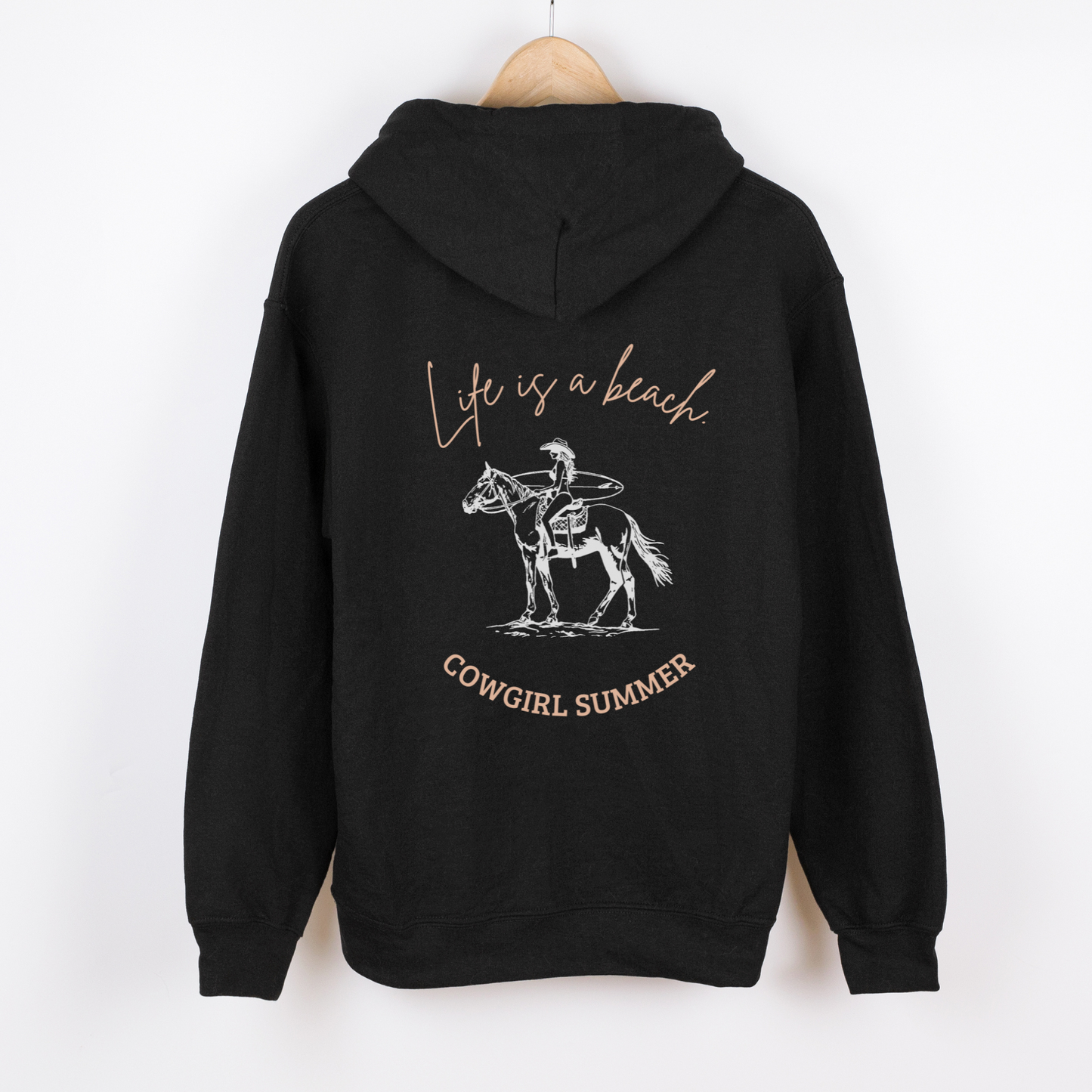 Life is a Beach | Hoodie | Cowgirl Summer
