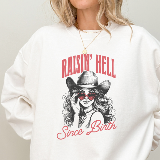 Raisin' Hell | Vintage Cowgirl | Sweatshirt