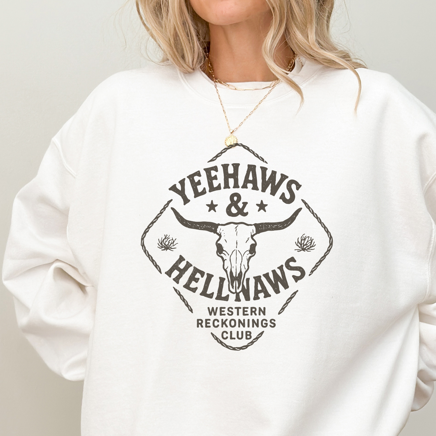 Yeehaws & Hellnaws | Vintage Cowgirl | Sweatshirt